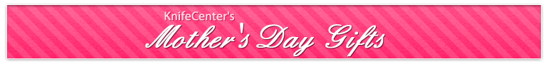 KnifeCenter's Mother's Day Specials